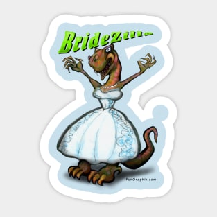 Bridezilla Sticker